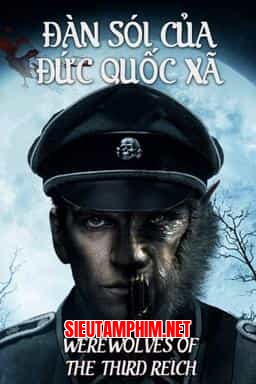 ĐÀN SÓI CỦA ĐỨC QUỐC XÃ