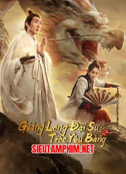 GIÁNG LONG ĐẠI SƯ: TRÓC YÊU BẢNG