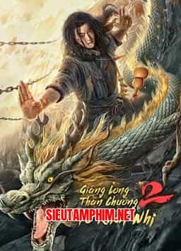 GIÁNG LONG THẦN CHƯỞNG TÔ KHẤT NHI 2