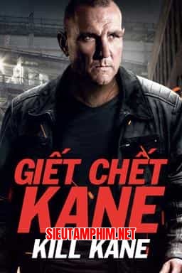 GIẾT CHẾT KANE
