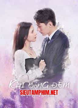 KHI BÓNG ĐÊM GỢN SÓNG