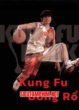 KUNG FU BÓNG RỔ