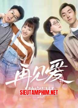 KÝ ỨC ĐỘC QUYỀN: GẶP LẠI TÌNH YÊU