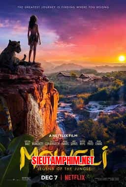 MOWGLI: HUYỀN THOẠI RỪNG XANH