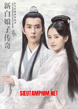 Tân Bạch Nương Tử Truyền Kỳ