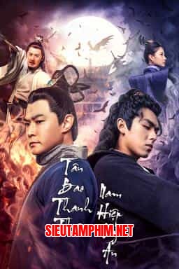 TÂN BAO THANH THIÊN: NAM HIỆP KỲ ÁN