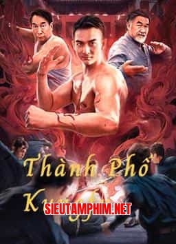 THÀNH PHỐ KUNGFU
