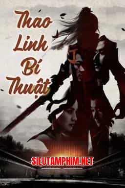 THAO LINH BÍ THUẬT