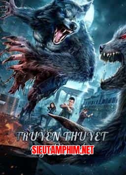 TRUYỀN THUYẾT NGƯỜI SÓI