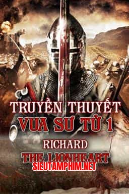 TRUYỀN THUYẾT VUA SƯ TỬ 1