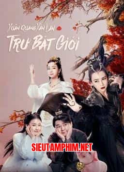 XUÂN QUANG XÁN LẠN TRƯ BÁT GIỚI