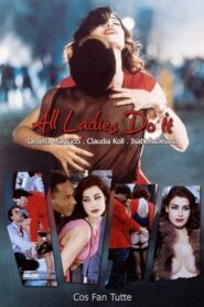 All Ladies Do It – Mọi Cô Gái Đều Làm Vậy (1992) |