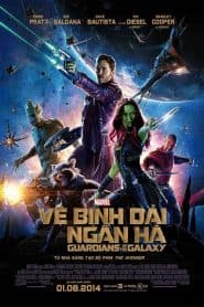 Vệ Binh Giải Ngân Hà (2014) | Guardians of the Galaxy (2014)