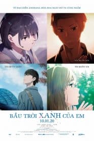 Bầu Trời Xanh Của Em (2019) | Her Blue Sky (2019)