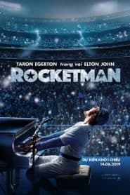 Người Hỏa Tiễn (2019) | Rocketman (2019)