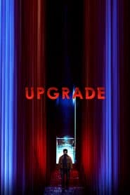 Nâng Cấp (2018) | Upgrade (2018)