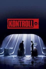 Người Soát Vé (2003) | Kontroll (2003)