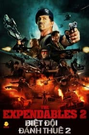 Biệt Đội Đánh Thuê 2 (2012) | The Expendables 2 (2012)