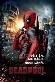 Quái Nhân Deadpool (2016) | Deadpool (2016)