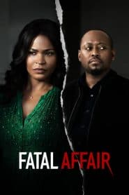 Mối Quan Hệ Tai Họa (2020) | Fatal Affair (2020)