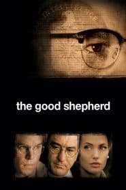 Kẻ Yêu Nước Cuồng Tín (2006) | The Good Shepherd (2006)