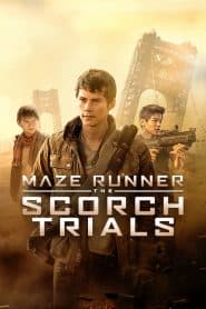 Giải Mã Mê Cung 2: Thử Nghiệm Đất Cháy (2015) | Maze Runner: The Scorch Trials (2015)