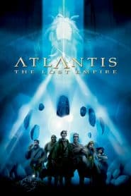 Atlantis: Đế Chế Thất Lạc (2001) | Atlantis: The Lost Empire (2001)