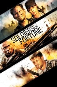 Chiến Binh Dân Chơi (2012) | Soldiers of Fortune (2012)