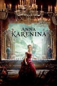 Sự Quyến Rũ Vĩnh Cửu (2012) | Anna Karenina (2012)