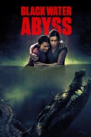 Cá Sấu Tử Thần (2020) | Black Water: Abyss (2020)