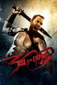 300 Chiến Binh: Đế Chế Trỗi Dậy (2014) | 300: Rise of an Empire (2014)