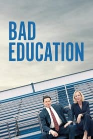 Nền Giáo Dục Xấu Xí (2019) | Bad Education (2019)