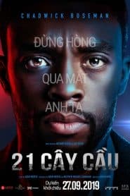 21 Cây Cầu (2019) | 21 Bridges (2019)