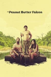 Cuộc Phiêu Lưu Của Chàng Khờ (2019) | The Peanut Butter Falcon (2019)