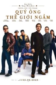 Quý Ông Thế Giới Ngầm (2020) | The Gentlemen (2019)