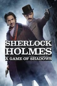 Thám Tử Sherlock Holmes 2: Trò Chơi Bóng Tối (2011) | Sherlock Holmes: A Game of Shadows (2011)