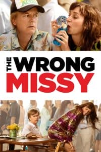 Yêu Nhầm Missy (2020) | The Wrong Missy (2020)