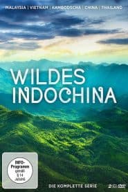 Đông Dương Hoang Dã (2014) | Wildest Indochina (2014)