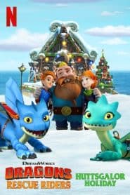 Biệt Đội Giải Cứu Rồng: Lễ Hội Ở Huttsgalor (2020) | Dragons: Rescue Riders: Huttsgalor Holiday (2020)