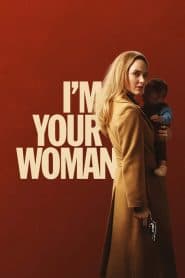 Tôi Là Vợ Của Anh (2020) | I’m Your Woman (2020)