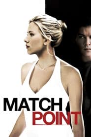 Điểm Quyết Định (2005) | Match Point (2005)