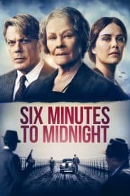 6 Phút Đến Nửa Đêm (2020) | Six Minutes to Midnight (2020)