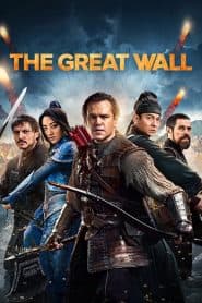 Tử Chiến Trường Thành (2016) | The Great Wall (2016)