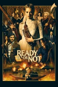 Trò Chơi Giết Người (2019) | Ready or Not (2019)