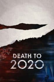 Hẹn Không Gặp Lại 2020 (2020) | Death to 2020 (2020)