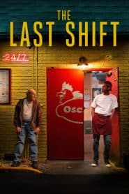 Ca Trực Cuối Cùng (2020) | The Last Shift (2020)