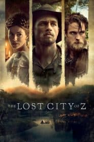 Thành Phố Vàng Đã Mất (2016) | The Lost City of Z (2016)