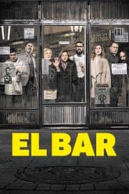 Viên Đạn Bí Ẩn (2017) | El Bar (2017)