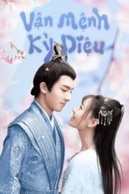 Vận Mệnh Kỳ Diệu (2021) | Wonderful Fate (2021)