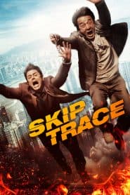 Tẩu Thoát Ngoạn Mục (2016) | Skiptrace (2016)